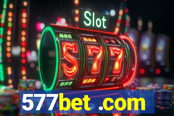 577bet .com